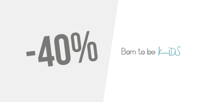 Promotions ! Jusqu&rsquo;à -40% chez Born to be Kids